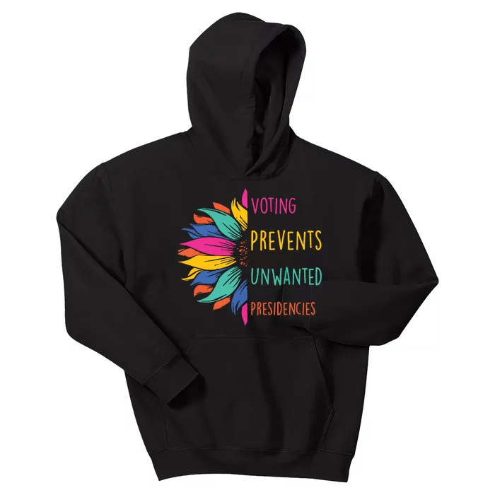 Voting Prevents Unwanted Presidencies Kids Hoodie