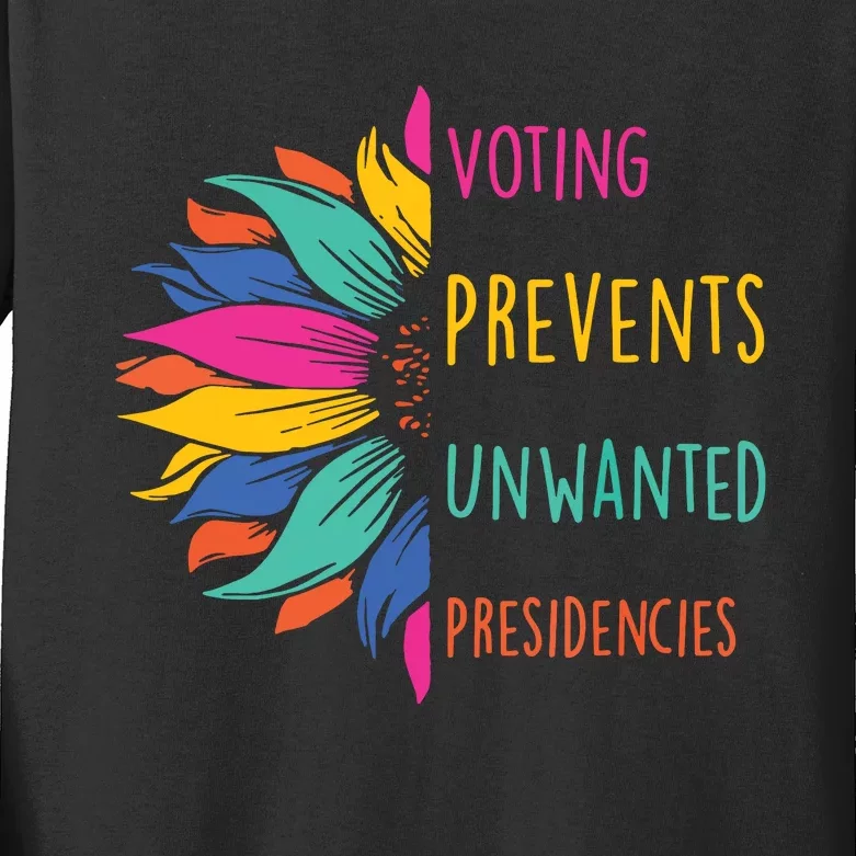 Voting Prevents Unwanted Presidencies Kids Long Sleeve Shirt