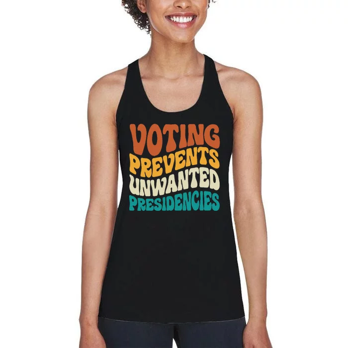 Voting Prevents Unwanted Presidencies Women's Racerback Tank