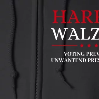 Voting Prevents Unwanted Presidencies Full Zip Hoodie