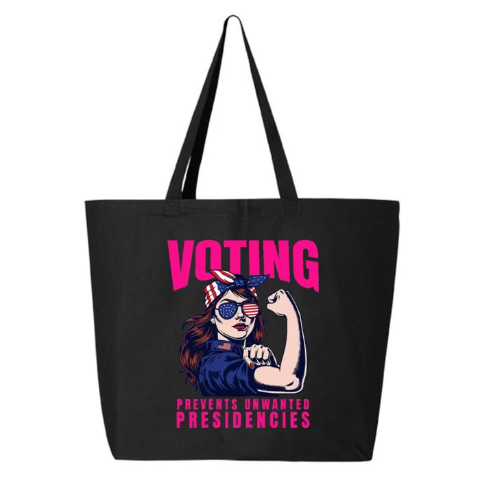 Voting Prevents Unwanted Presidencies 25L Jumbo Tote