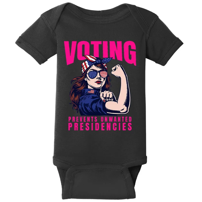 Voting Prevents Unwanted Presidencies Baby Bodysuit