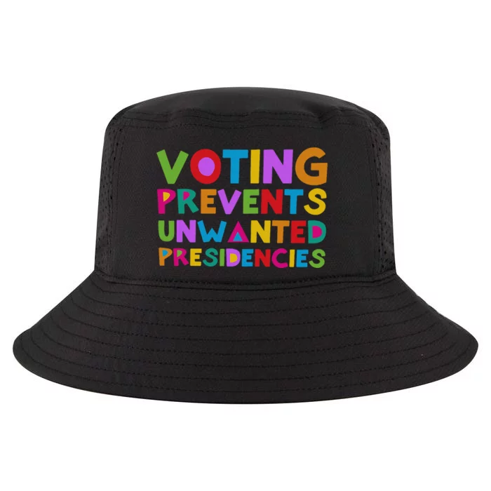 Voting Prevents Unwanted Presidencies Cool Comfort Performance Bucket Hat