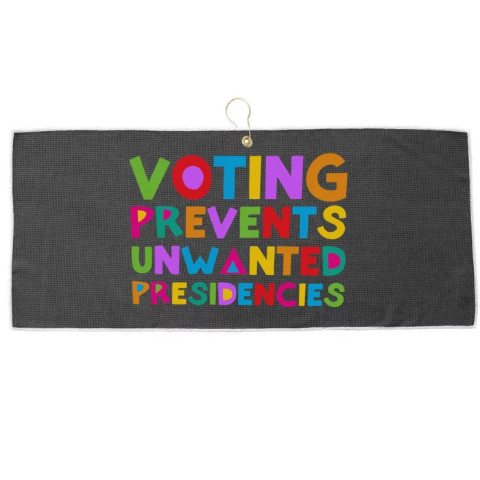 Voting Prevents Unwanted Presidencies Large Microfiber Waffle Golf Towel