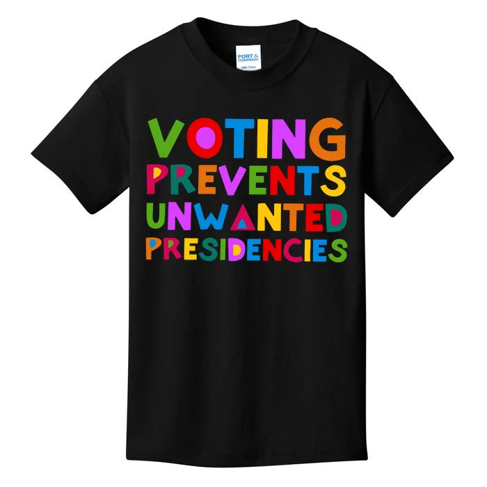 Voting Prevents Unwanted Presidencies Kids T-Shirt