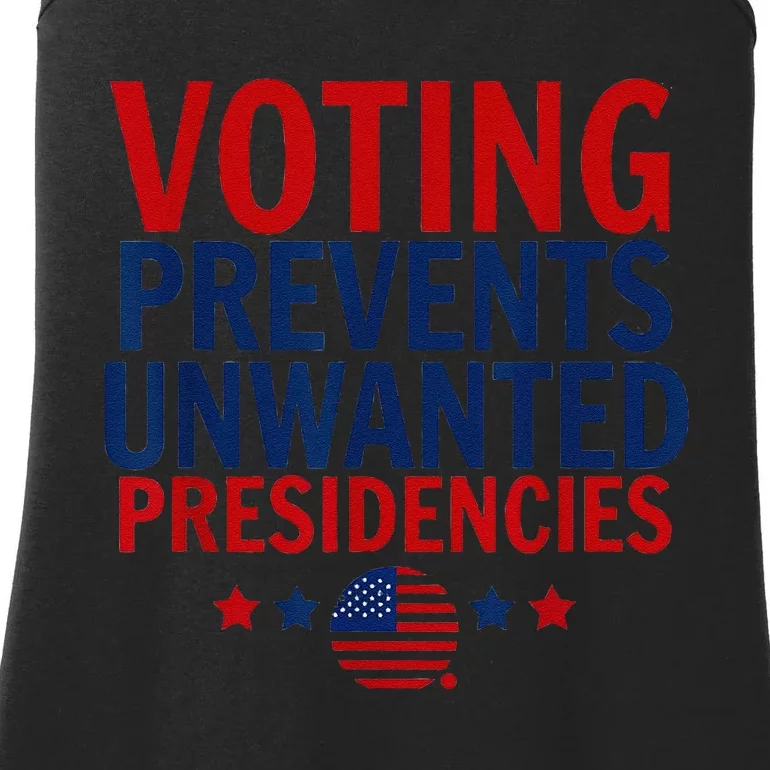 Voting Prevents Unwanted Presidencies Ladies Essential Tank