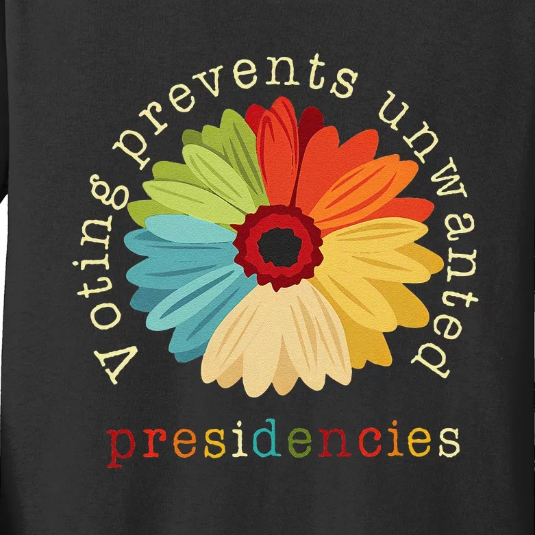 Voting Prevents Unwanted Presidencies Gift Kids Long Sleeve Shirt