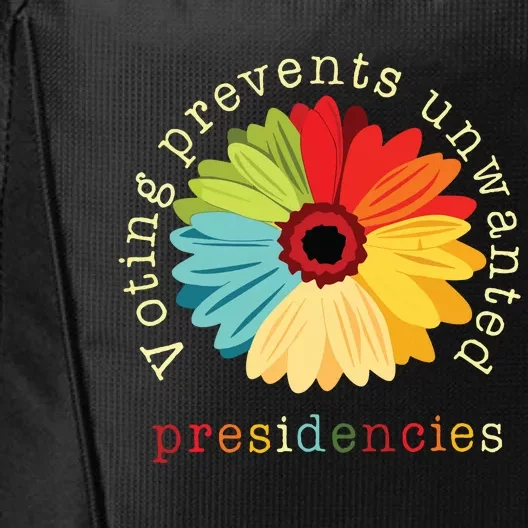 Voting Prevents Unwanted Presidencies City Backpack