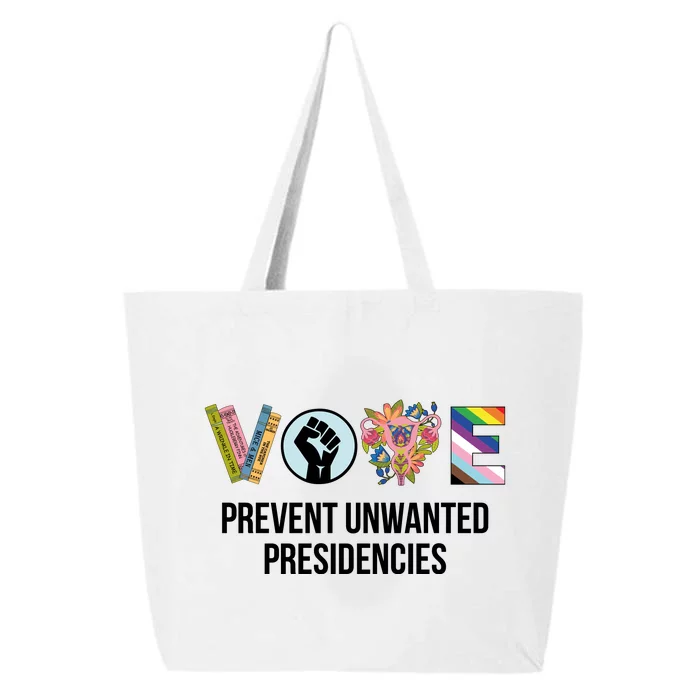 Vote Prevent Unwanted Presidencies 25L Jumbo Tote