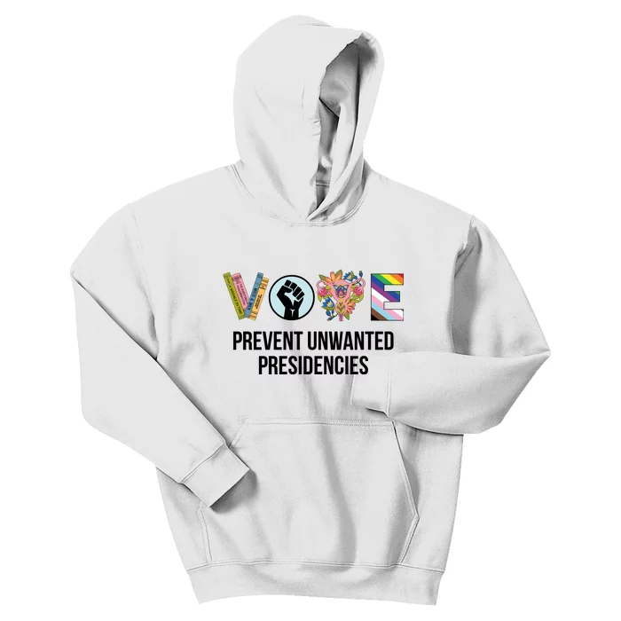 Vote Prevent Unwanted Presidencies Kids Hoodie