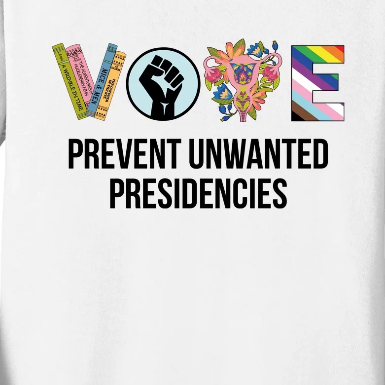 Vote Prevent Unwanted Presidencies Kids Long Sleeve Shirt