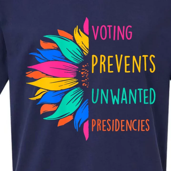 Voting Prevents Unwanted Presidencies Sunflower Sueded Cloud Jersey T-Shirt