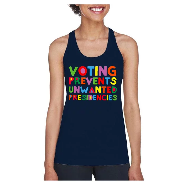 Voting Prevents Unwanted Presidencies Women's Racerback Tank