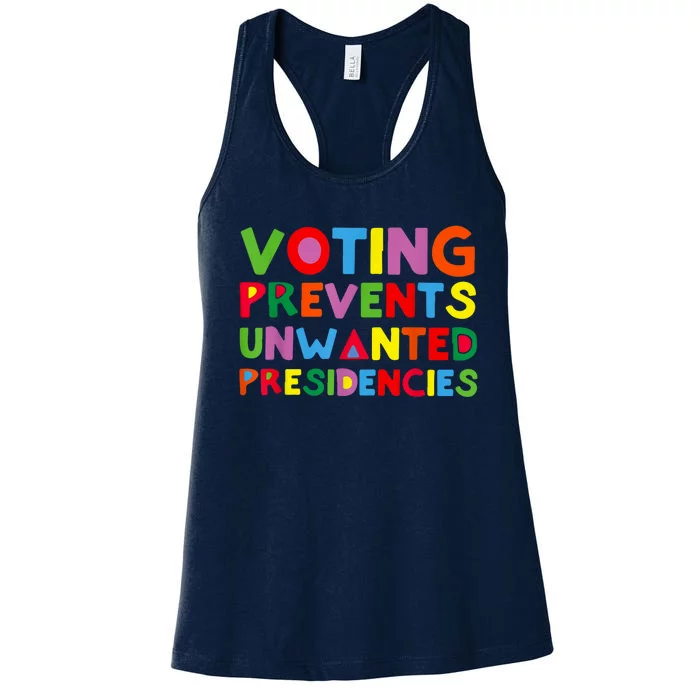 Voting Prevents Unwanted Presidencies Women's Racerback Tank