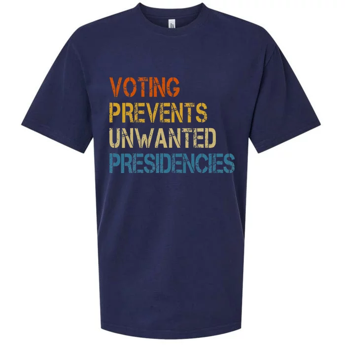 Voting Prevents Unwanted Presidencies Sueded Cloud Jersey T-Shirt