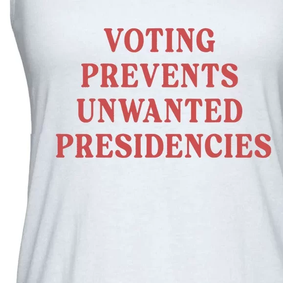 Voting Prevents Unwanted Presidencies Ladies Essential Flowy Tank