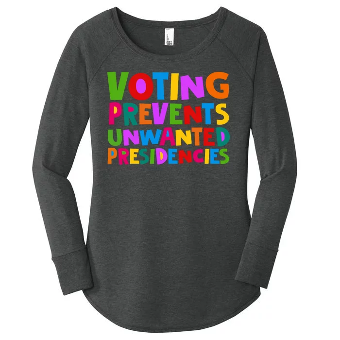 Voting Prevents Unwanted Presidencies Women's Perfect Tri Tunic Long Sleeve Shirt