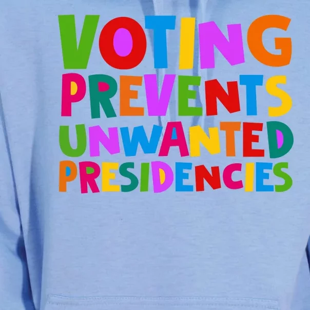 Voting Prevents Unwanted Presidencies Unisex Surf Hoodie