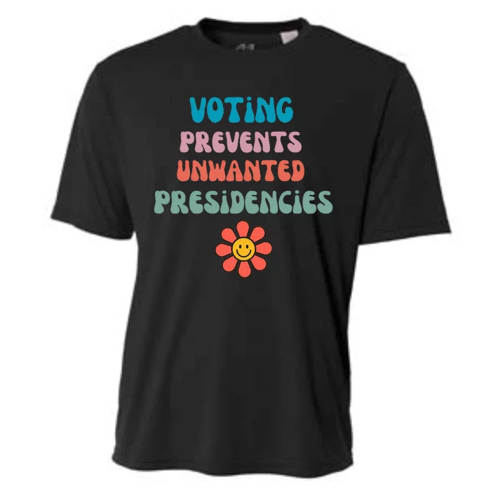 Voting Prevents Unwanted Presidencies Cooling Performance Crew T-Shirt