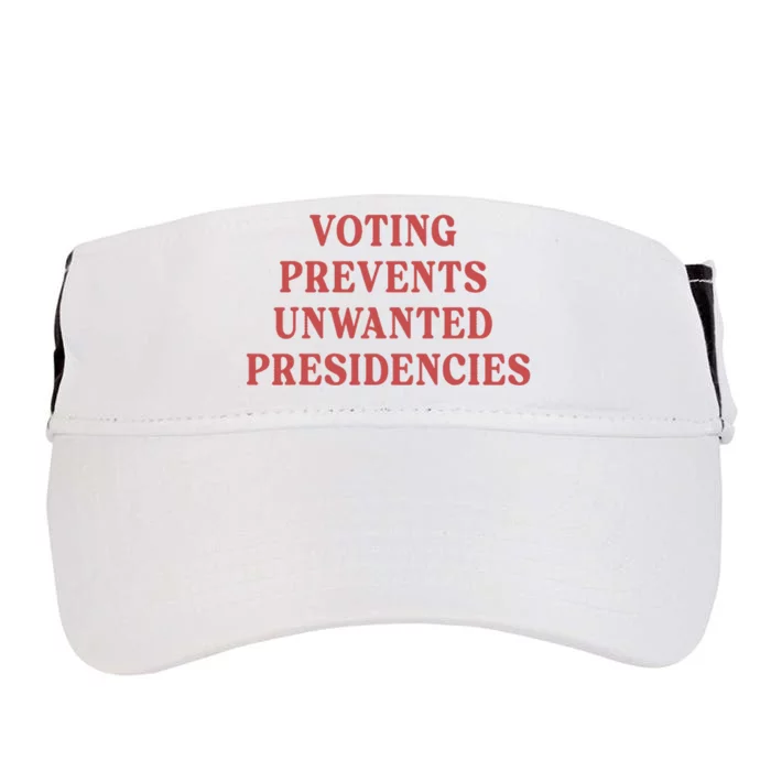 Voting Prevents Unwanted Presidencies Adult Drive Performance Visor