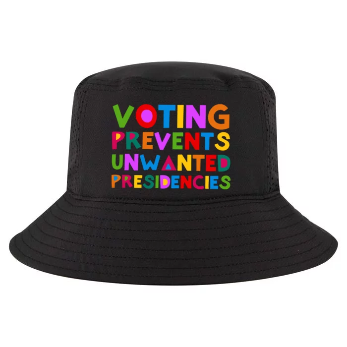 Voting Prevents Unwanted Presidencies Cool Comfort Performance Bucket Hat