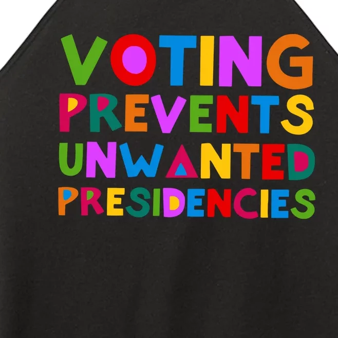 Voting Prevents Unwanted Presidencies Women’s Perfect Tri Rocker Tank