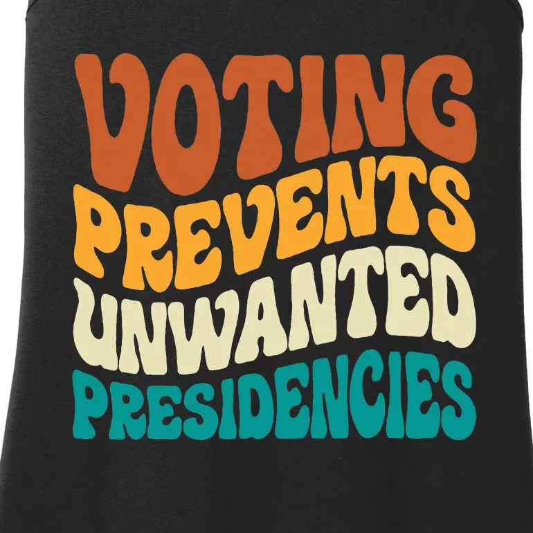 Voting Prevents Unwanted Presidencies Ladies Essential Tank