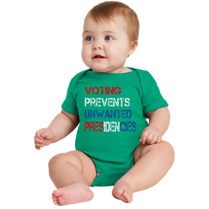 Voting Prevents Unwanted Presidencies Baby Bodysuit