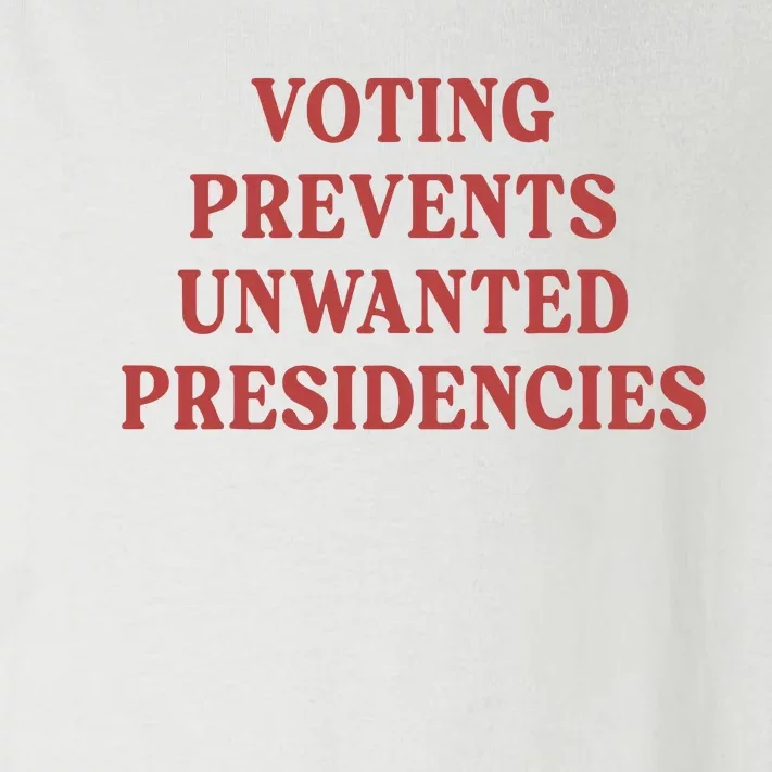 Voting Prevents Unwanted Presidencies Toddler Long Sleeve Shirt