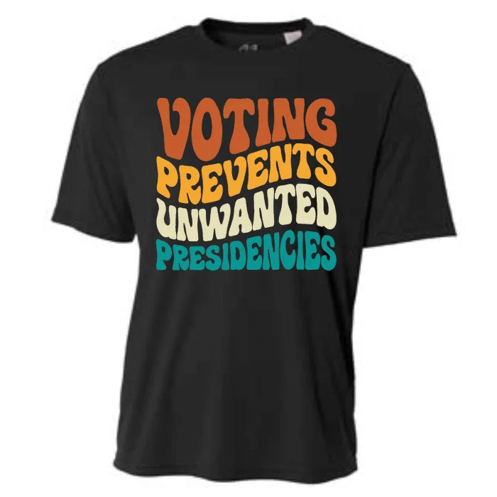 Voting Prevents Unwanted Presidencies Gift Cooling Performance Crew T-Shirt