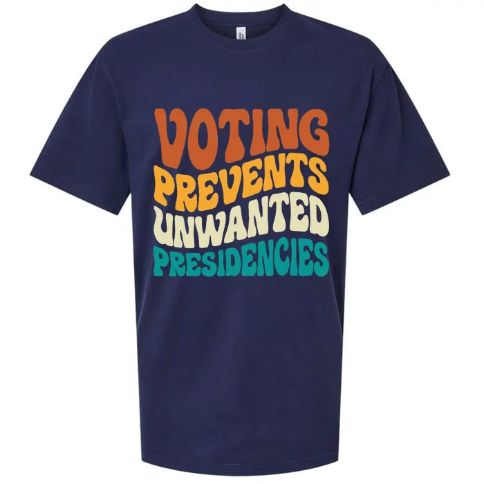 Voting Prevents Unwanted Presidencies Gift Sueded Cloud Jersey T-Shirt