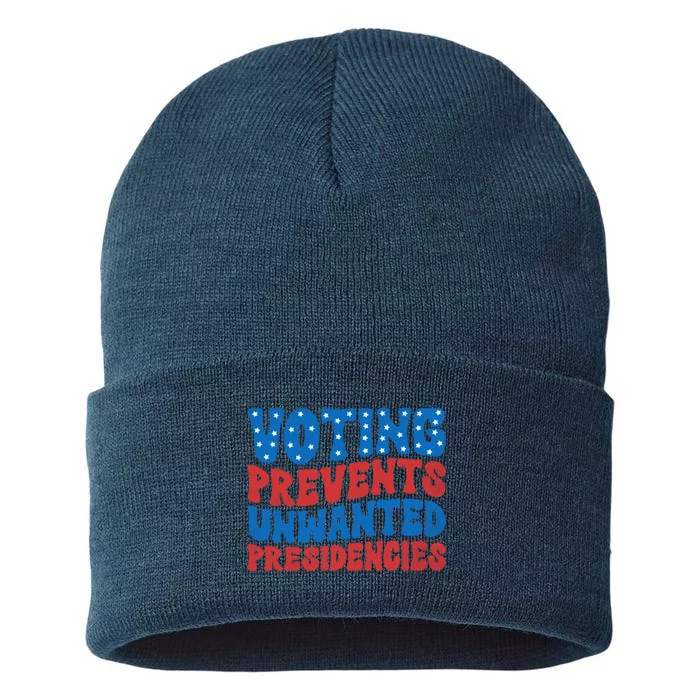 Voting Prevents Unwanted Presidencies Sustainable Knit Beanie