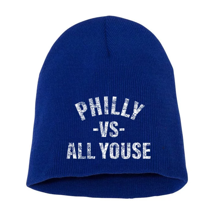 Vintage Philly vs All Youse Funny Philadelphia slang retro Short Acrylic Beanie