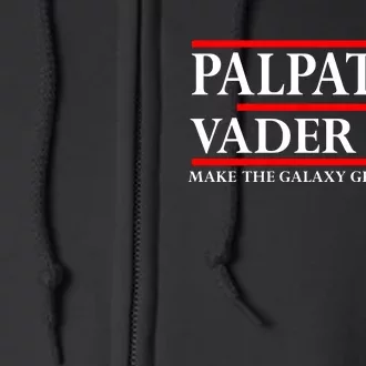 Vote Palpatine Vader In 2024 Full Zip Hoodie