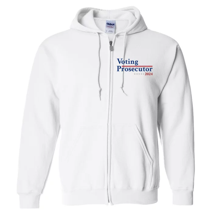 Voting Prosecutor Vote For Kamala Harris 2024 Full Zip Hoodie