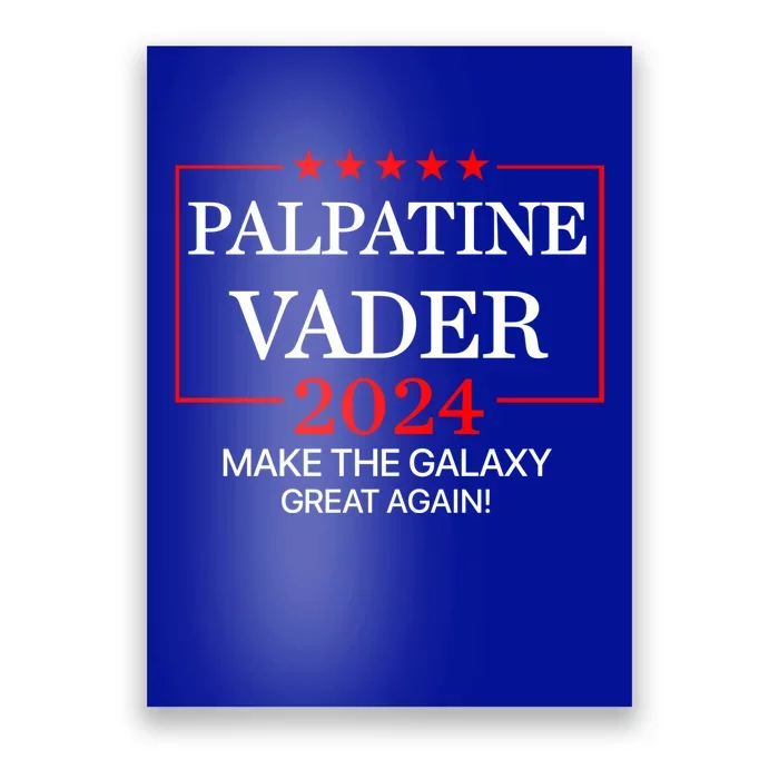 Vote Palpatine Vader In 2024 Poster