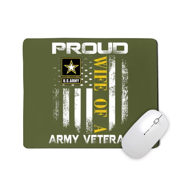 Vintage Proud Wife Of A Army Veteran With American Flag Mousepad