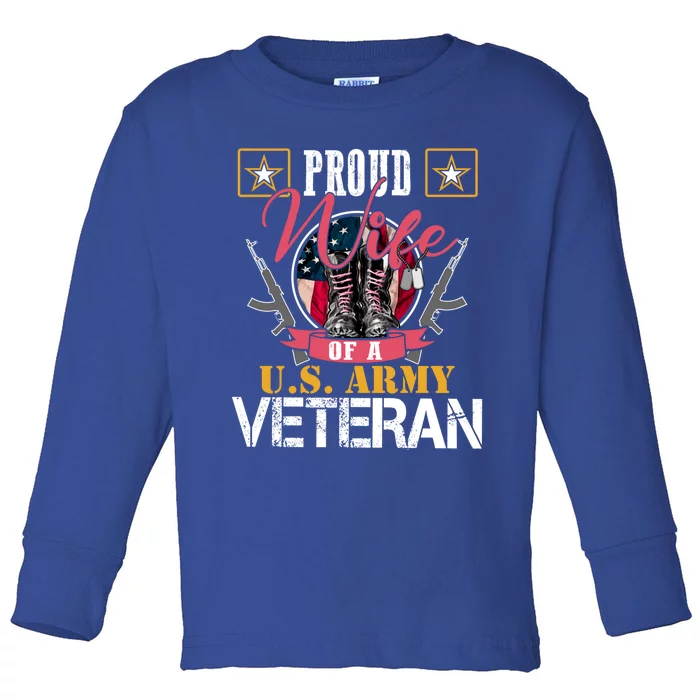 Vintage Proud Wife Of A U S Army Veteran Gift Mom Dad Gift Toddler Long Sleeve Shirt