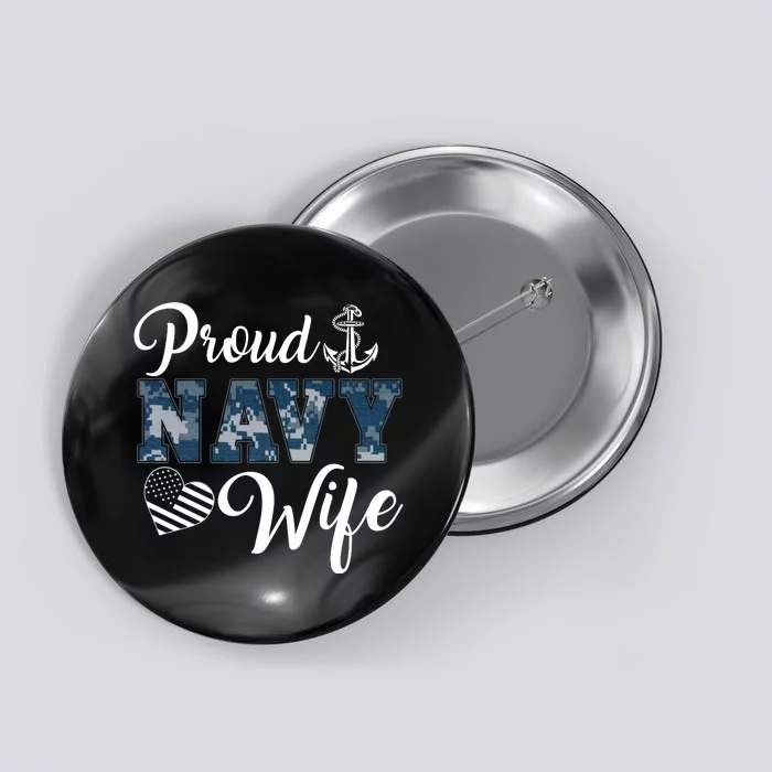 Vintage Proud Wife Of A Navy For Veteran Gift Button