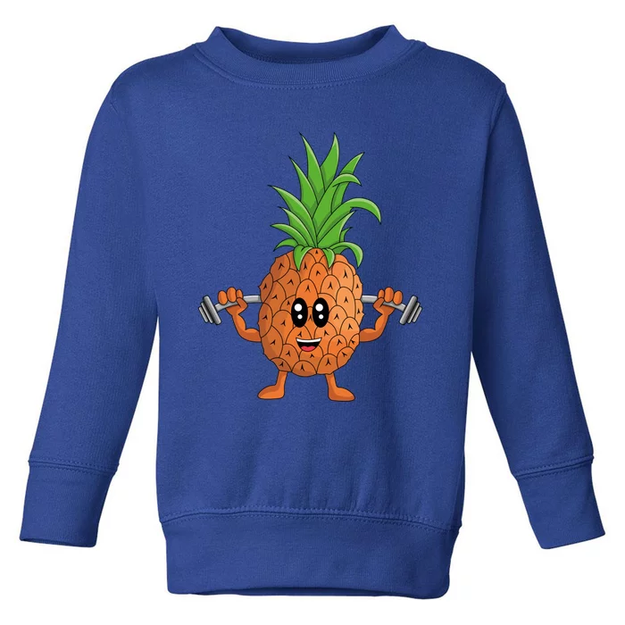 Veggie Power Workout Pineapple Funny Pineapple Pineapple Gift Toddler Sweatshirt