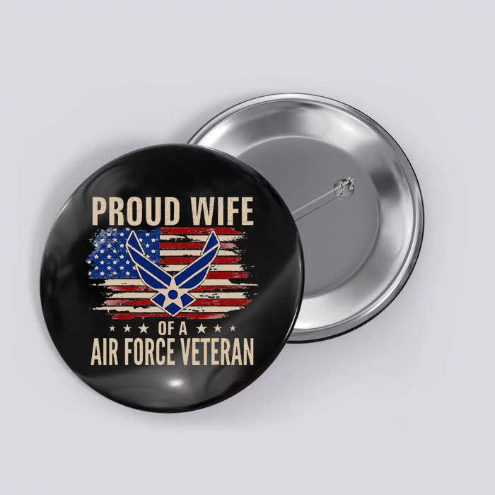 Vintage Proud Wife Of A Air Force Veteran American Flag Button