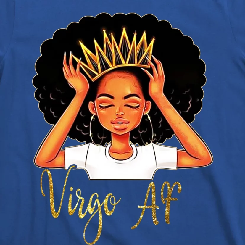 Virgo Queen Af Zodiac Floral Birthday Gift Funny Gift T-Shirt