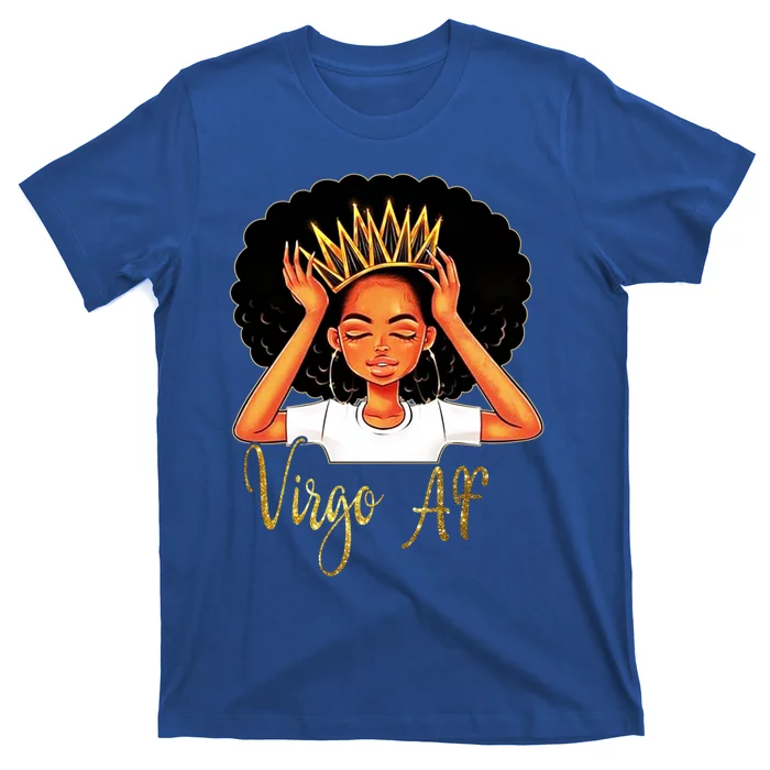 Virgo Queen Af Zodiac Floral Birthday Gift Funny Gift T-Shirt