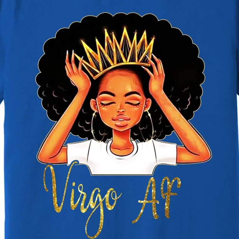 Virgo Queen Af Zodiac Floral Birthday Gift Funny Gift Premium T-Shirt