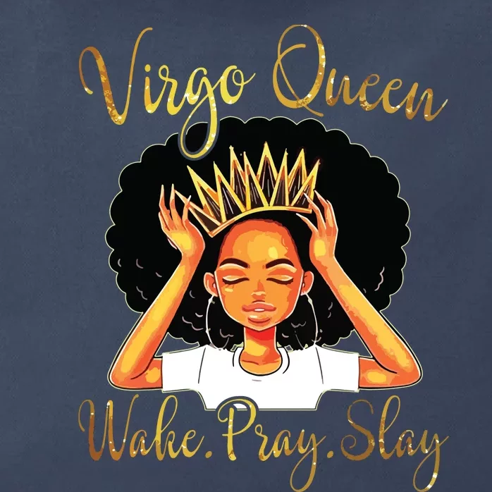 Virgo Queens Are Born In August 23 September 22 Zip Tote Bag