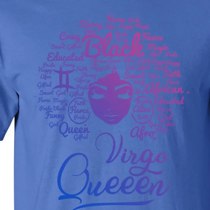 Virgo Queen Black Queen Birthday Funny Gift Zodiac Funny Gift Tall T-Shirt