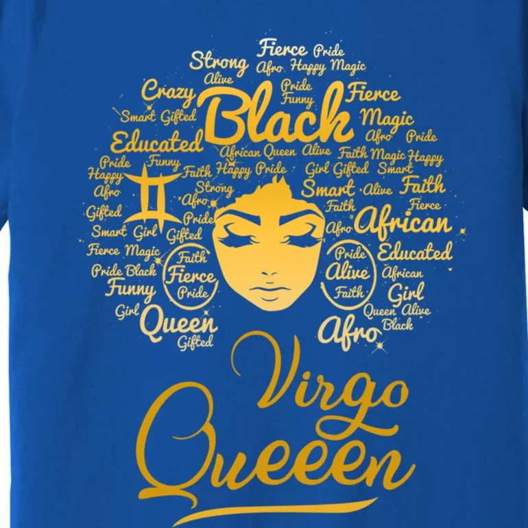 Virgo Queen Black Queen Birthday Funny Gift Zodiac Gift Premium T-Shirt