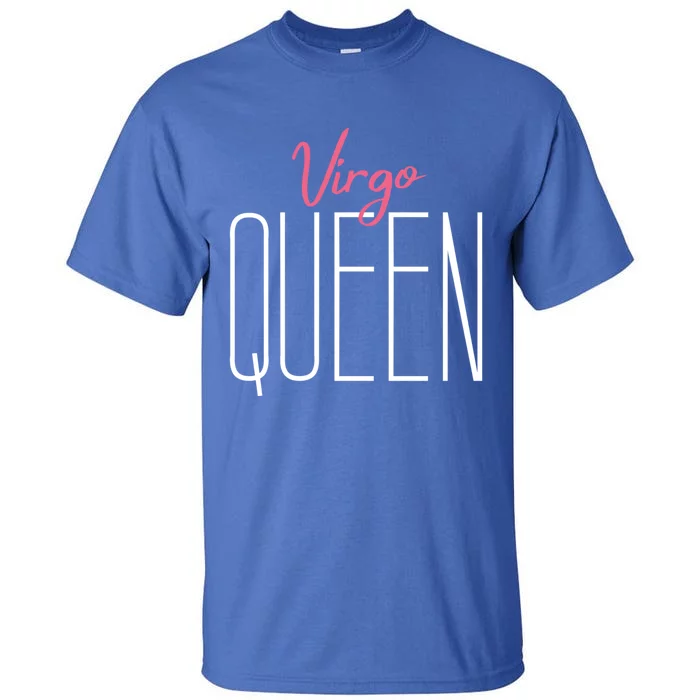 Virgo Queen / Classy Virgo Sign Birthday Astrology Gift Tall T-Shirt