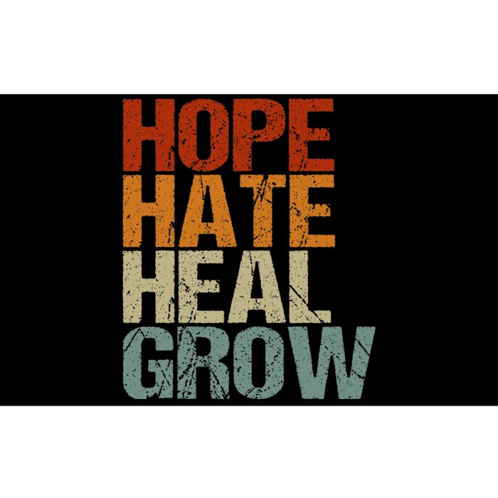 Vintage Quote Hope Hate Heal Grow Bumper Sticker