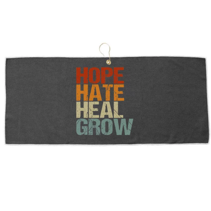 Vintage Quote Hope Hate Heal Grow Large Microfiber Waffle Golf Towel